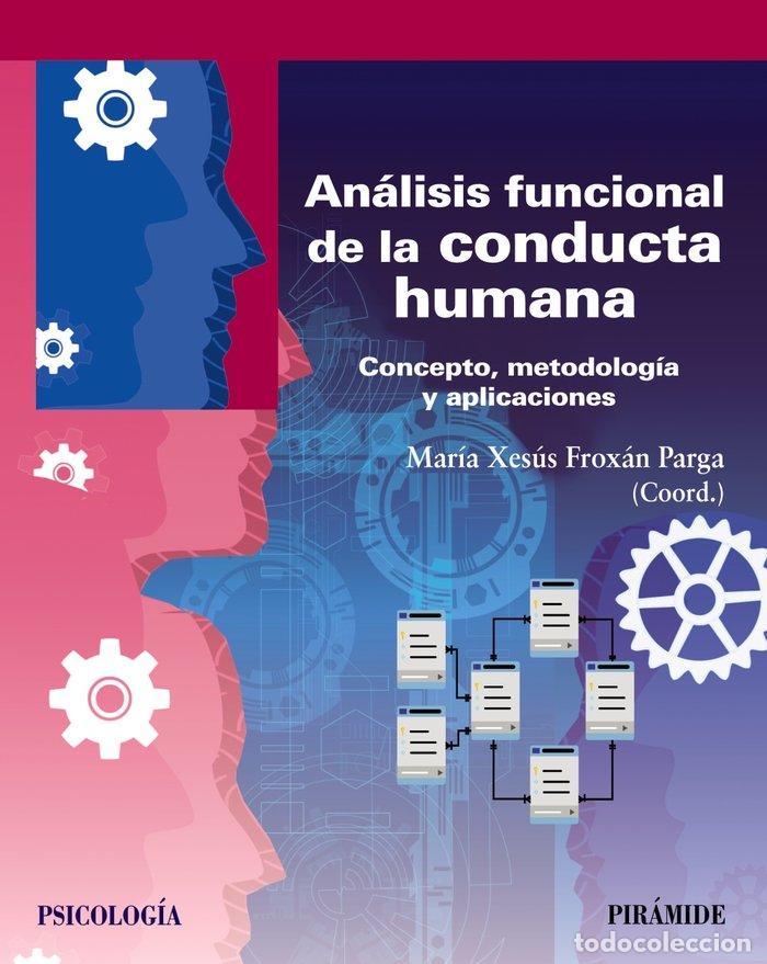 Livres: ANALISIS FUNCIONAL DE LA CONDUCTA HUMANA - FROXAN PARGA, MARIA XESUS