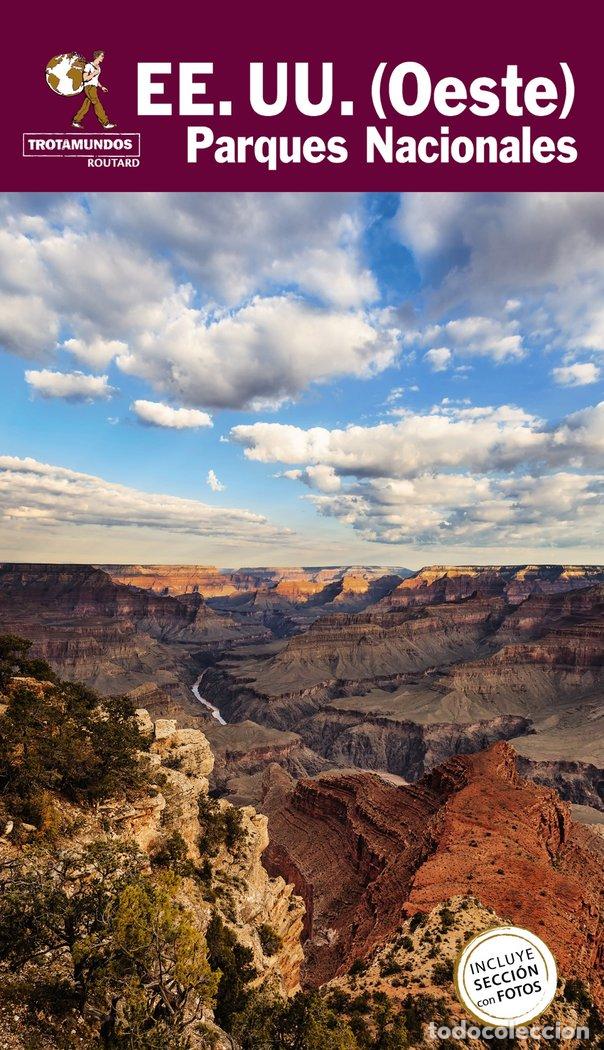 Libros: ESTADOS UNIDOS OESTE PARQUES NACIONALES - GLOAGUEN, PHILIPPE