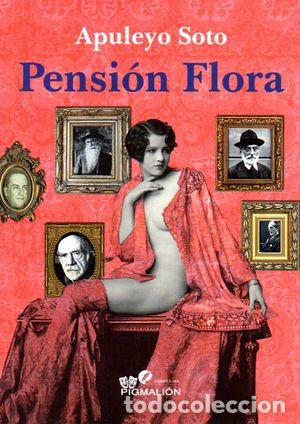 Libros: PENSION FLORA - SOTO, APULEYO