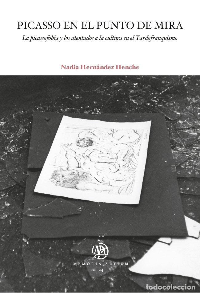 Livres: PICASSO EN EL PUNTO DE MIRA - HERNANDEZ HENCHE, NADIA
