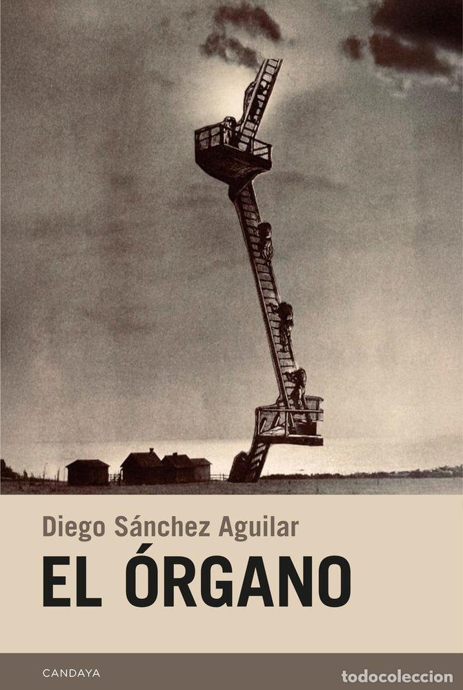 Libros: ORGANO,EL - SANCHEZ AGUILAR, DIEGO