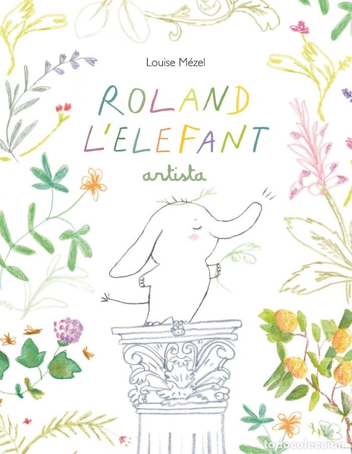 Livros: ROLAND LELEFANT ARTISTA - MEZEL, LOUISE
