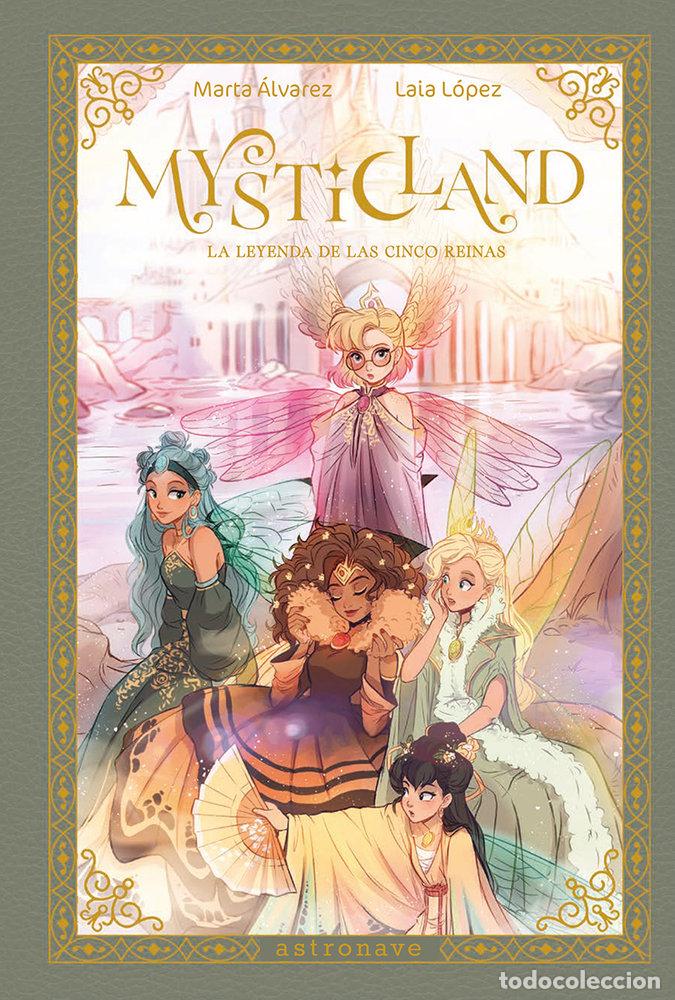 B&uuml;cher: MYSTICLAND LA LEYENDA DE LAS CINCO REINAS - LAIA LOPEZ