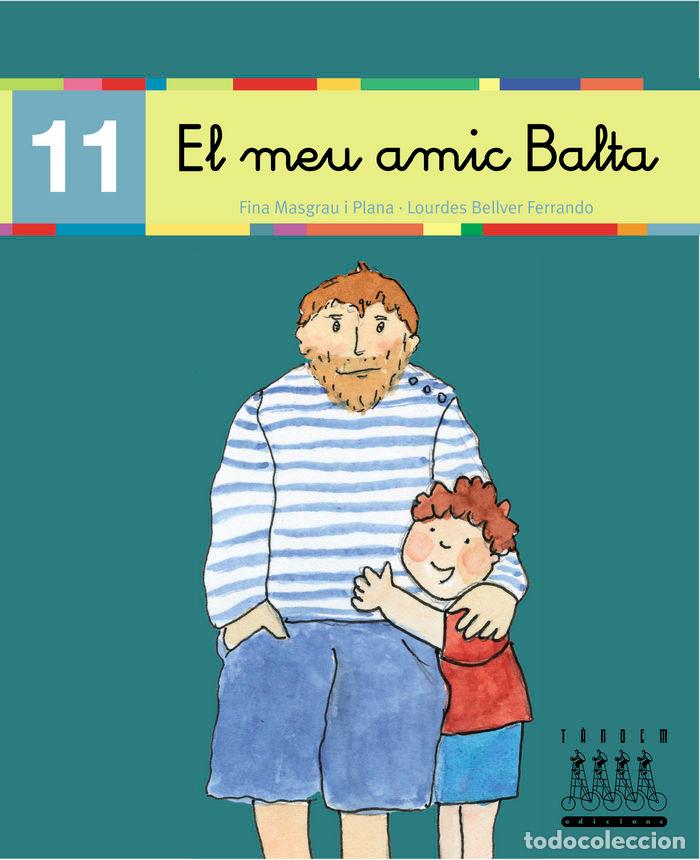 Livres: MEU AMIC BALTA,EL VALENCIANO - BELLVER FERRANDO, LOURDES
