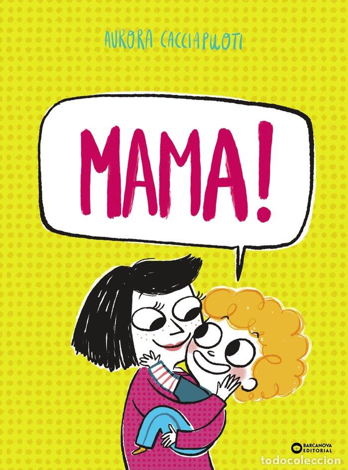 Libros: MAMA - CACCIAPUOTI, AURORA