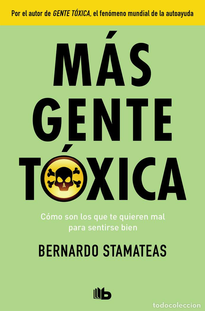 Libros: MAS GENTE TOXICA - STAMATEAS, BERNARDO