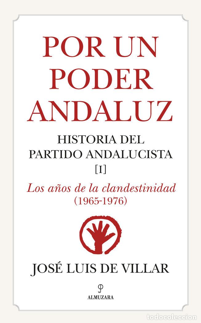 Libros: POR UN PODER ANDALUZ - DE VILLAR, JOSE LUIS