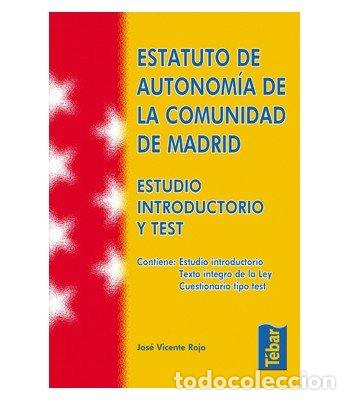 Libros: ESTATUTO DE AUTONOMIA DE LA COMUNIDAD DE MADRID. ESTUDIO INT - ROJO, JOSE VICENTE