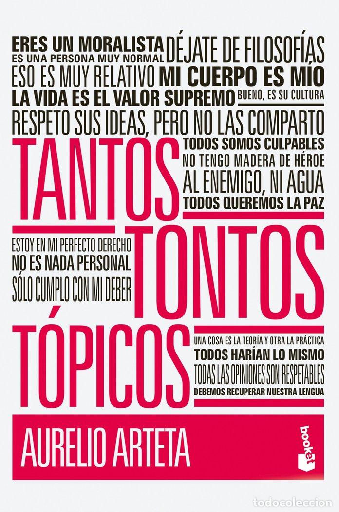 Libros: TANTOS TONTOS TOPICOS - ARTETA, AURELIO