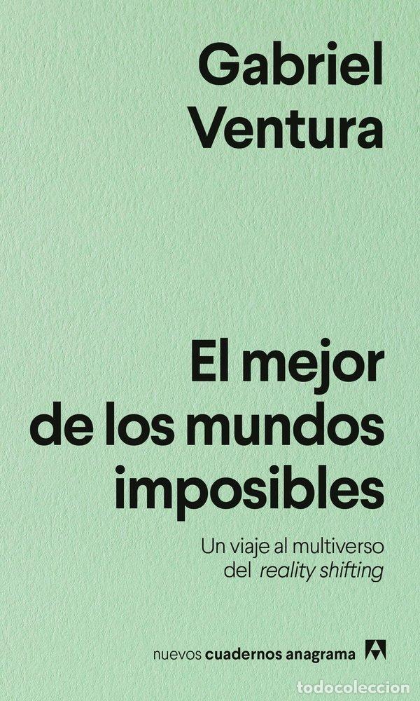 Livres: EL MEJOR DE LOS MUNDOS IMPOSIBLES - VENTURA, GABRIEL