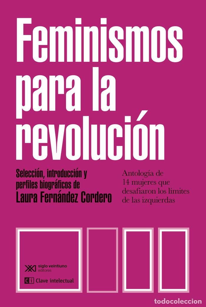 Libri: FEMINISMOS PARA LA REVOLUCION - ABELLA RAMIREZ, MARIA