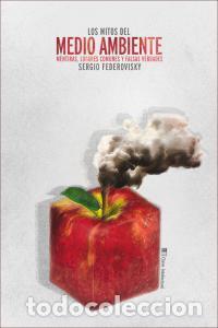 Libros: MITOS DEL MEDIO AMBIENTE,LOS - FEDEROVISKY, SERGIO