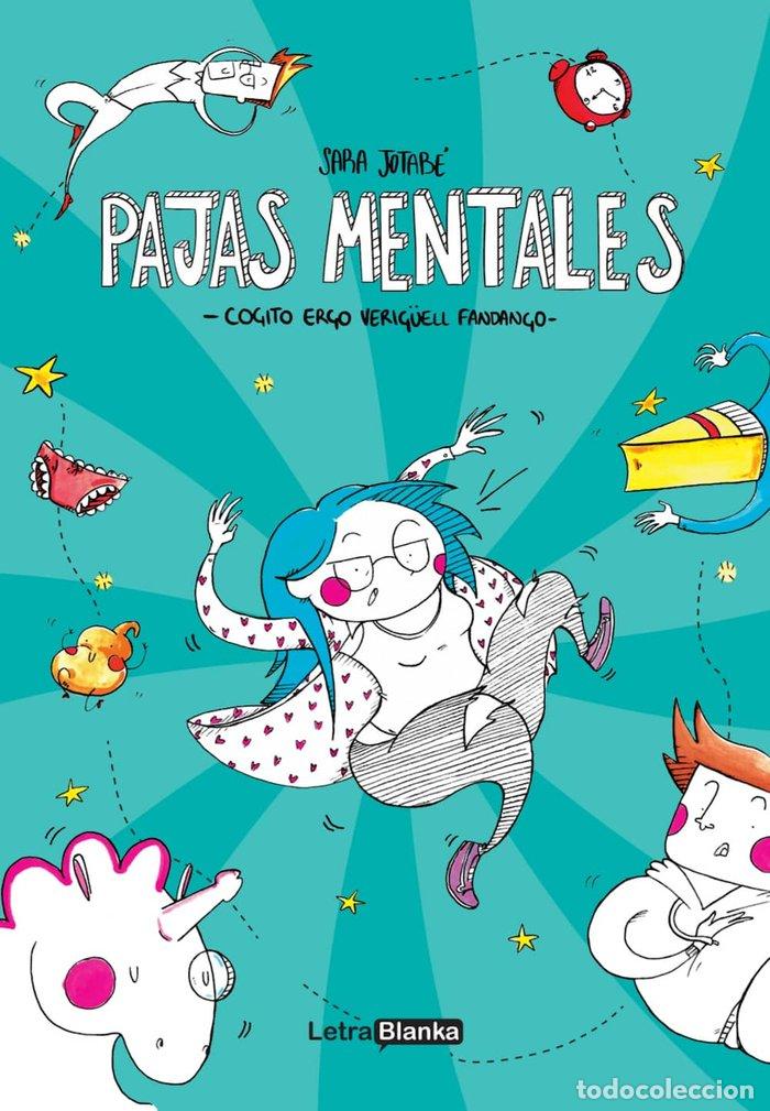 Libros: PAJAS MENTALES COGITO ERGO VERIGUELL FANDANGO - JOTABE, SARA