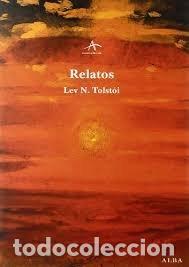 Livres: RELATOS - TOLSTOI, LEV N