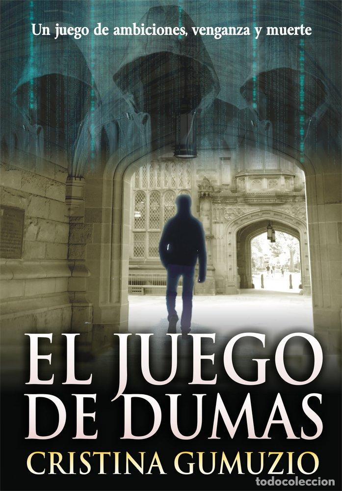 Libros: EL JUEGO DE DUMAS - GUMUZIO IRALA, CRISTINA
