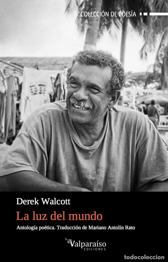 Libros: LUZ DEL MUNDO,LA - WALCOTT, DEREK
