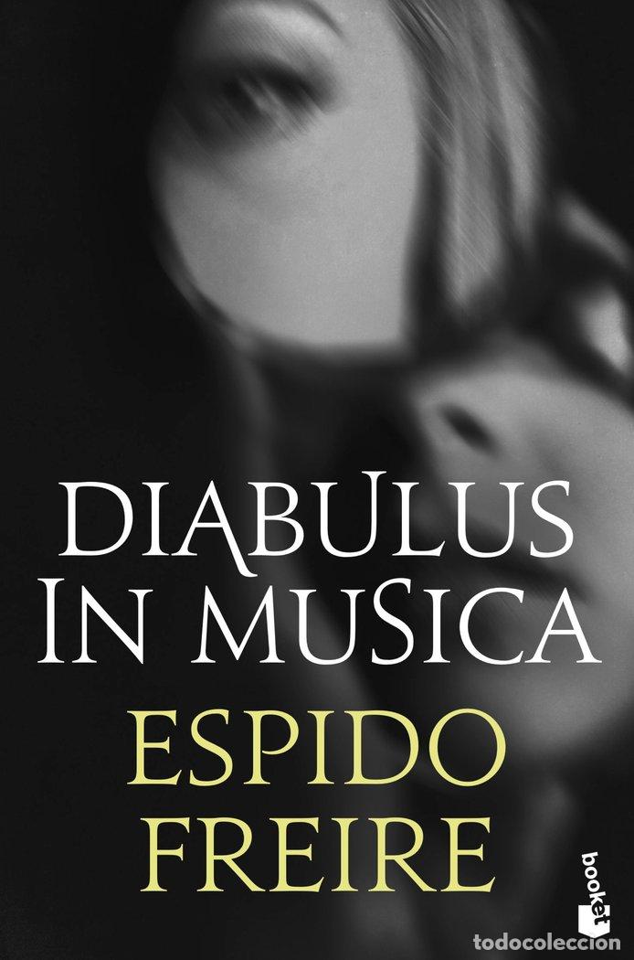 Libros: DIABULUS IN MUSICA - ESPIDO FREIRE