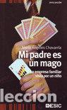 Livres: MI PADRE ES UN MAGO - CHAVARRIA AZNAR, M&ordf; ANGELES