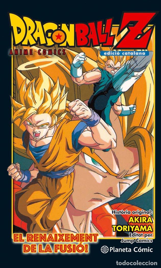 B&uuml;cher: DRAGON BALL Z IEL RENAIXEMENT DE LA FUSIO! - AKIRA TORIYAMA