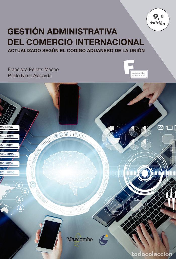 Libros: GESTION ADMINISTRATIVA COMERCIO INTERNA 9&ordf; ED FT) - PEIRATS