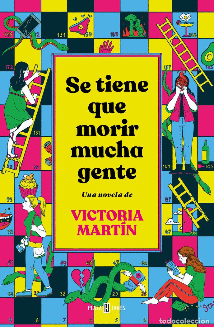 Libros: SE TIENE QUE MORIR MUCHA GENTE - MARTIN DE LA COVA, VICTORIA