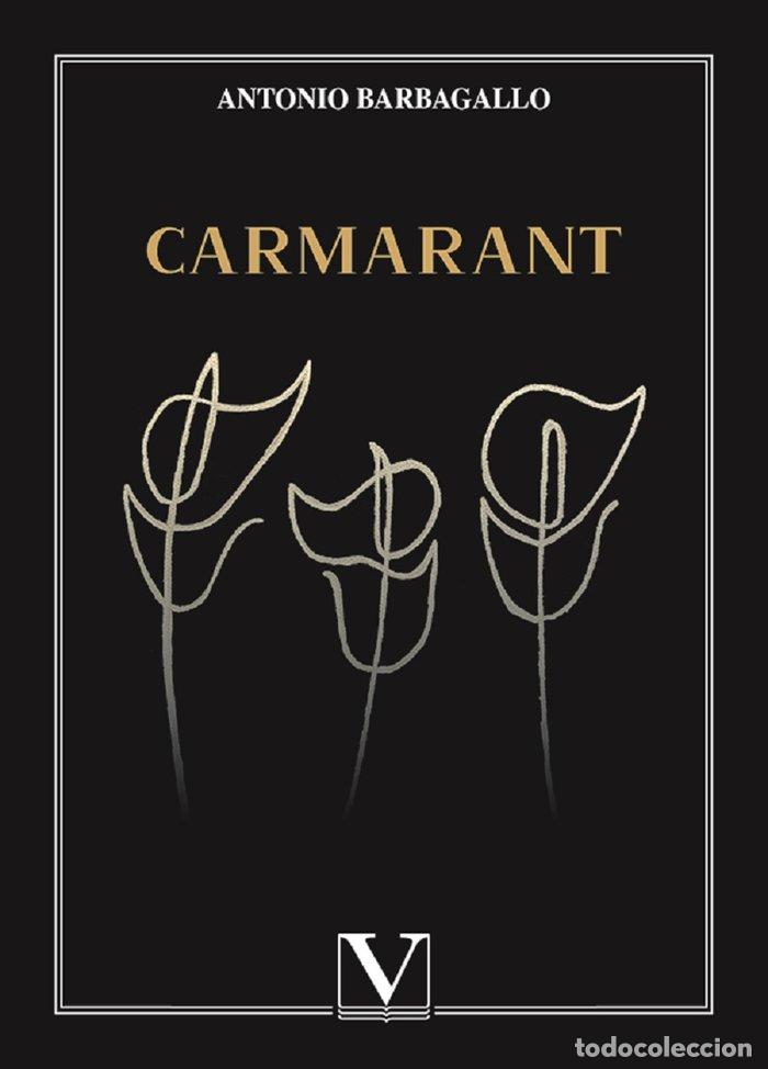 Libri: CARMARANT - BARBAGALLO, ANTONIO