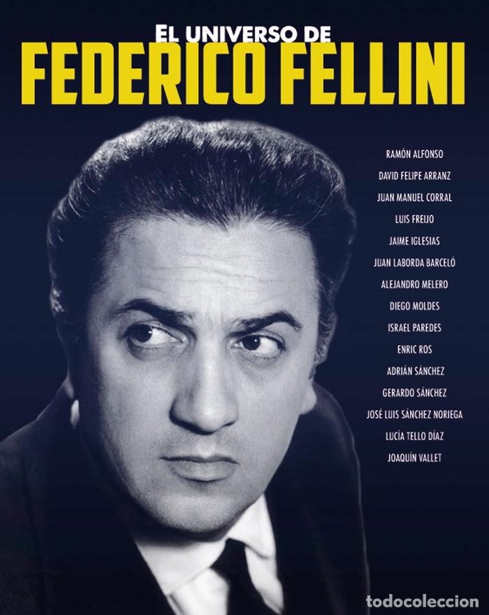 Libri: UNIVERSO DE FEDERICO FELLINI,EL - MELERO SALVADOR, ALEJANDRO