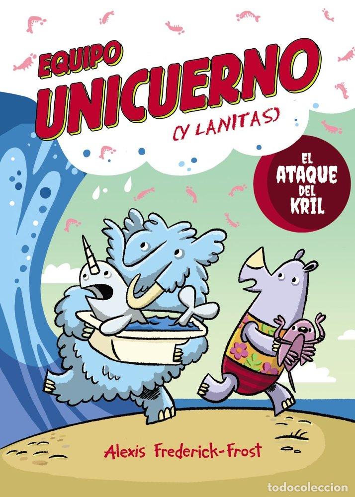 Libri: EQUIPO UNICUERNO 1 EL ATAQUE DEL KRIL - FREDERICK-FROST, ALEXIS