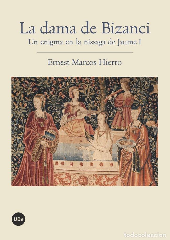 Libri: DAMA DE BIZANCI UN ENIGMA EN LA NISSAG CAT - MARCOS HIERRO, ERNEST EMILI