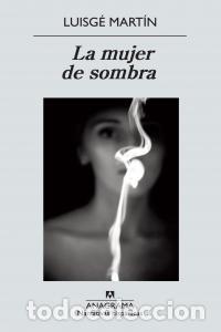 Livres: MUJER DE SOMBRA,LA - MARTIN, LUISGE