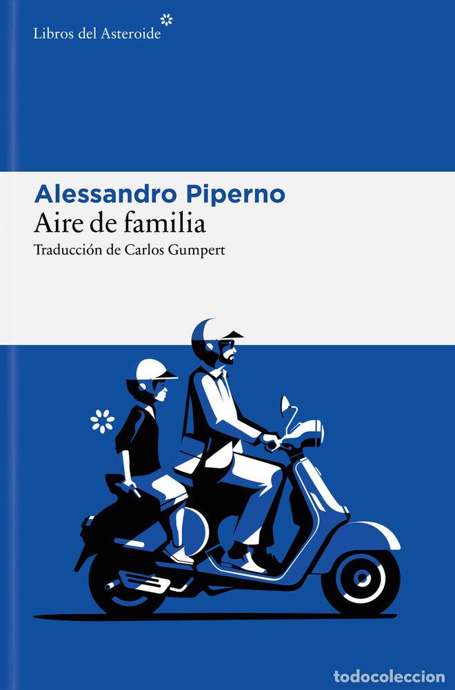 Livres: AIRE DE FAMILIA - PIPERNO, ALESSANDRO