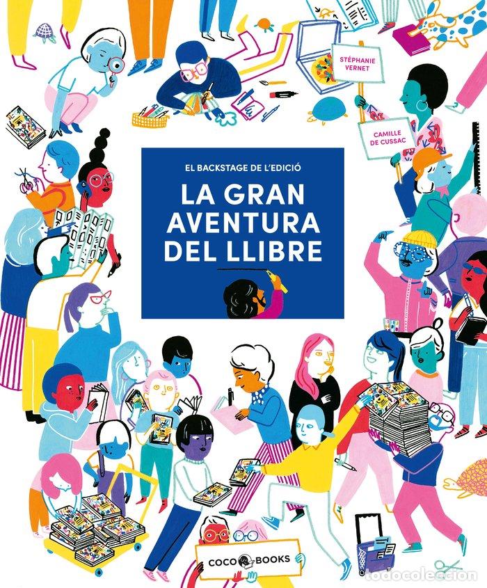 Libri: LA GRAN AVENTURA DEL LLIBRE - VERNET, STEPHANIE
