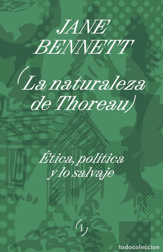 Libri: LA NATURALEZA DE THOREAU - BENNETT, JANE