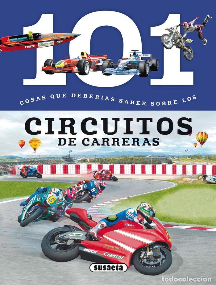Libri: 101 COSAS QUE DEBERIAS SABER SOBRE LOS CIRCUITOS DE CARRERA - DOMINGUEZ, NIKO