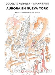 Livros: FABULOSAS AVENTURAS DE AURORA 3 AURORA EN NUEVA YORK - DOUGLAS KENNEDY