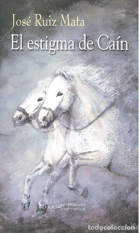 Livros: ESTIGMA DE CAIN,EL - RUIZ MATA, JOSE