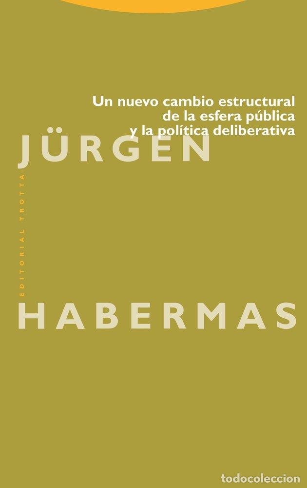 Livros: UN NUEVO CAMBIO ESTRUCTURAL DE LA ESFERA PUBLICA Y LA POLIT - HABERMAS, JURGEN