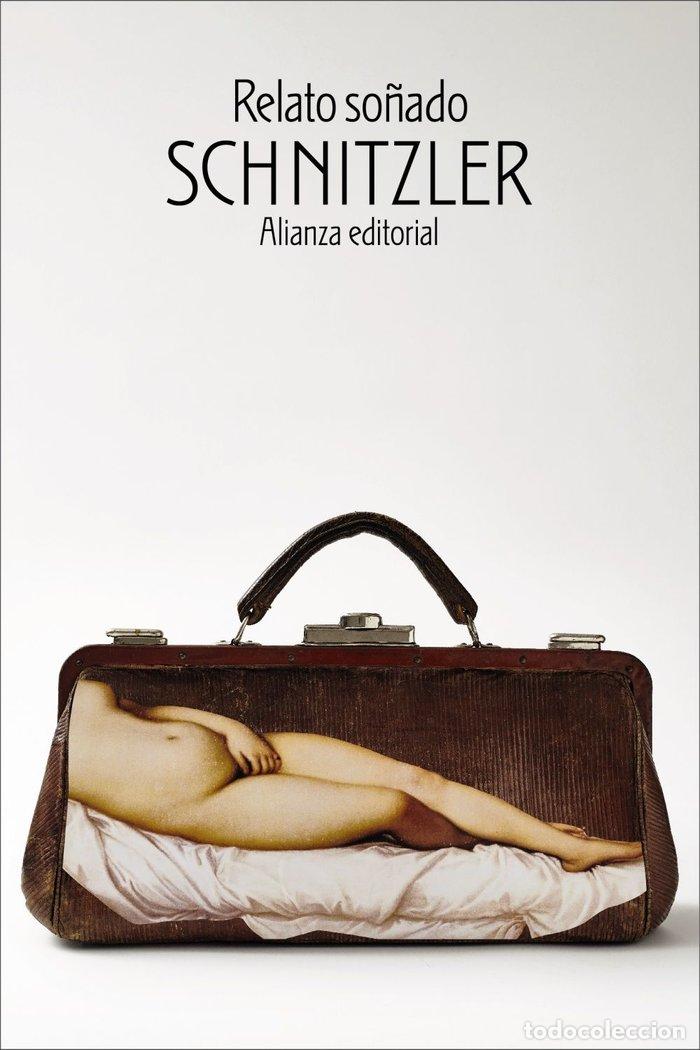 Livres: RELATO SO&Ntilde;ADO - SCHNITZLER, ARTHUR