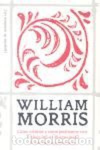 Livres: COMO VIVIMOS Y COMO PODRIAMOS VIVIR - MORRIS, WILLIAM