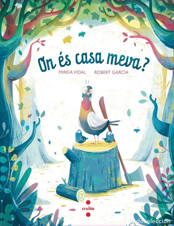 Libros: ON ES CASA MEVA - VIDAL SAENZ, MIREIA