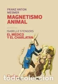 Libros: MAGNETISMO ANIMAL - FRANZ ANTON MESMER