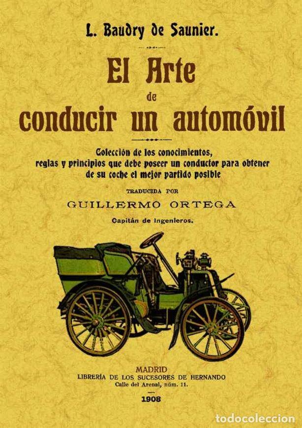 Libros: ARTE DE CONDUCIR UN AUTOMOVIL - BAUDRI DE SAUNIER, L.