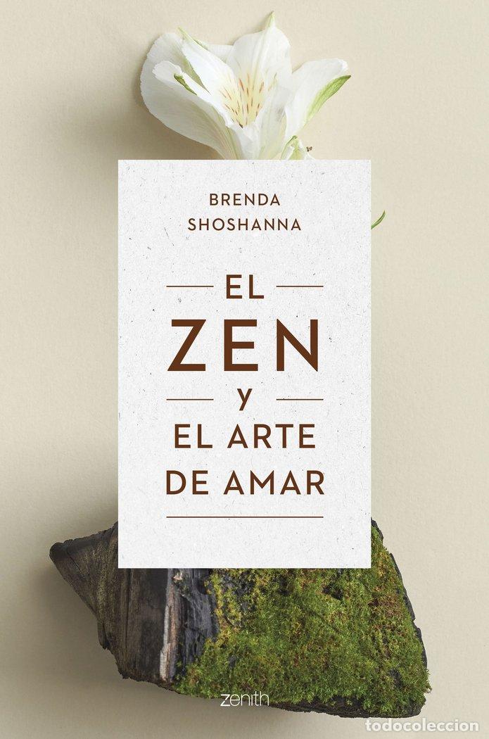 Libros: EL ZEN Y EL ARTE DE AMAR - BRENDA SHOSHANNA