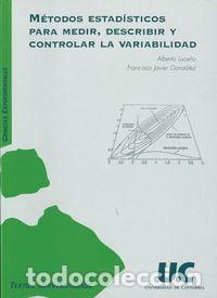 Libros: METODOS ESTADISTICOS PARA MEDIR, DESCRIBIR Y CONTROLAR LA VA - LUCE&Ntilde;O VAZQUEZ, ALBERTO
