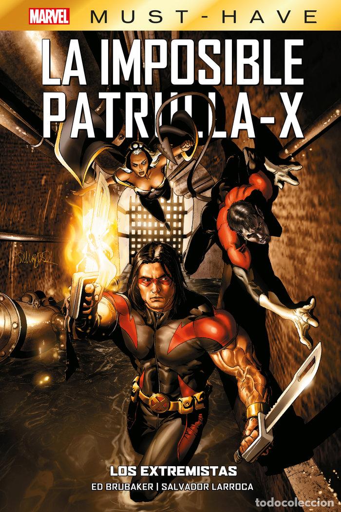 B&uuml;cher: LA IMPOSIBLE PATRULLA-X 8 LOS EXTREMISTAS - ED BRUBAKER