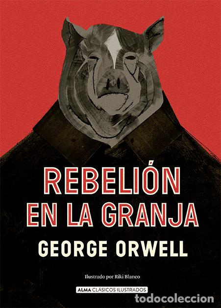 Libros: REBELION EN LA GRANJA - ORWELL, GEORGE