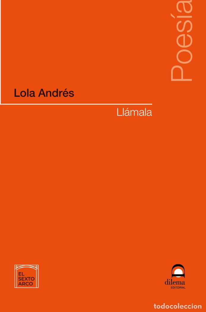 Libros: LLAMALA - ANDRES, LOLA