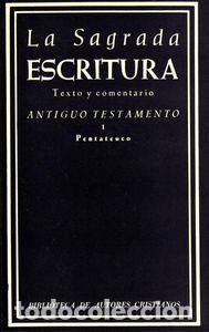 Libros: SAGRADA ESCRITURA. ANTIGUO TESTAMENTO. I: PENTATEUCO,LA - PROFESORES DE LA COMPA&Ntilde;IA DE JESUS