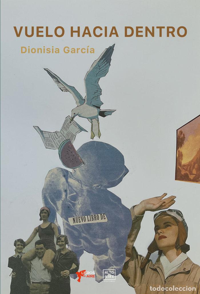 Libros: VUELO HACIA ADENTRO - GARCIA, DIONISIA