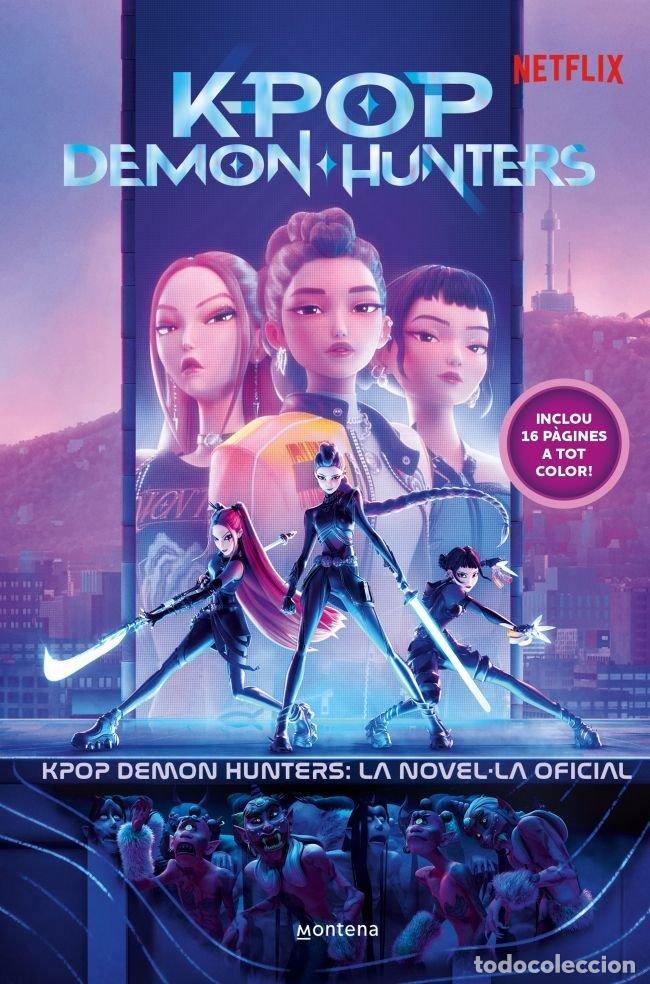 Livros: KPOP DEMON HUNTERS LA NOVELLA OFICIAL - KPOP DEMON HUNTERS